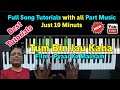 Tum Bin Jau Kaha Full Song Tutorials With All Part Musicwithsudhir