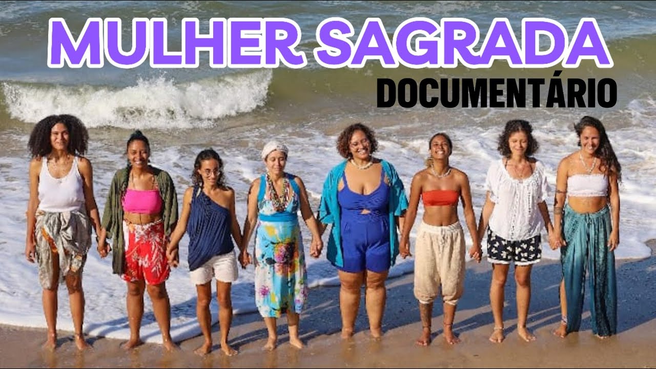 Mulher Sagrada | Documentário