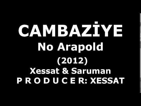 Cambaziye - No Arapold (Lyrics - Audio)