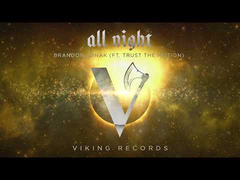 Brandon Jonak  - All Night (Feat. Trust The Motion)