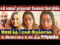 Priyanka S 1st Video After Wedding On Husband Vasi Angry Reply About Husband Vasi Haters
