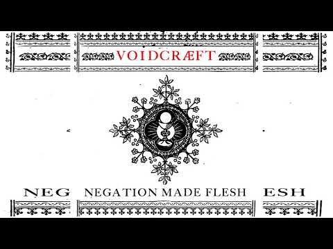 VOIDCRAEFT - NEGATION MADE FLESH - FULL ALBUM 2014