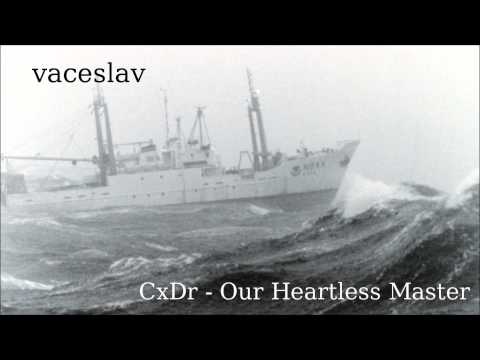 CxDr - Our Heartless Master [Vaceslav Cover]