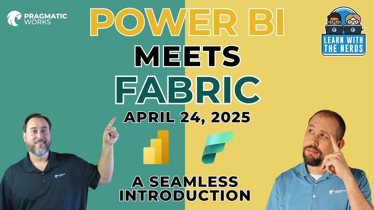 Learn With The Nerds | Power BI Meets Fabric | FULL COURSE