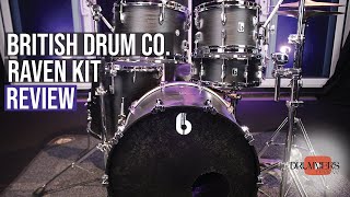 British Drum Co. Raven Series Shell Pack & Additions // Full Review & Demo
