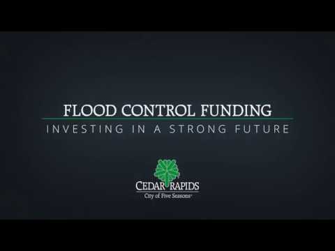 Cedar Rapids Flood Control: Investing in a Strong Future part 1