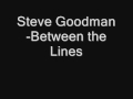 Steve Goodman-Between the Lines