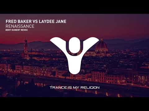 Fred Baker vs Laydee Jane - Renaissance (KUNERT Remix)