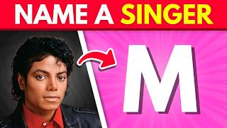 Name A Singer from A to Z 🧑‍🎤🔠 | Alphabet Quiz 2026