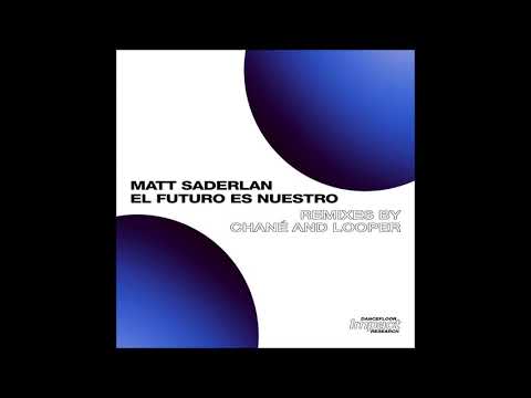 Matt Saderlan - El Futuro Es Nuestro [DIR005]