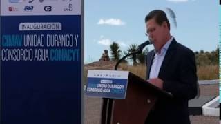 Inauguración del Centro de Investigación de Materiales Avanzados, Unidad Durango y Consorcio Agua de