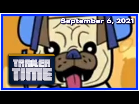 Trailer Time - Monday, September 6, 2021