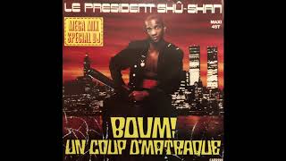 Le Président Shû-Shan ‎– Boum! Un Coup D'Matraque