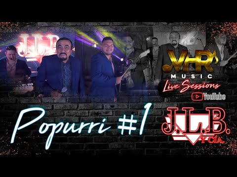 J.L.B Y Cía - Popurrí #1 (En Vivo)