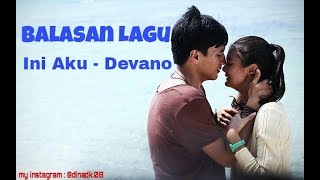 Download lagu Balasan Ini aku - Devano Danendra mp3 Download lagu Balasan Ini aku - Devano Danendra mp3