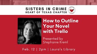 Sisters in Crime: How to Outline Your Novel with Trello
