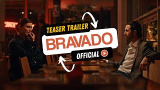 Bravado - Festival Teaser Trailer (Official)