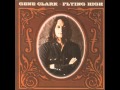 Gene Clark "That's Alright By Me"