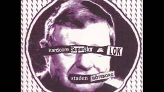 LOK Feat Hardcore Superstars - Stänkskärmar Och Sprit LIVE