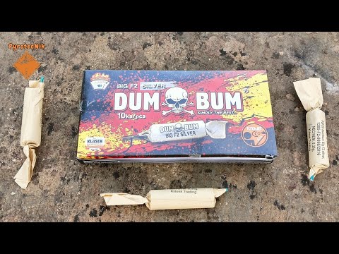 Test Petardo - DUM BUM BIG F2 SILVER 