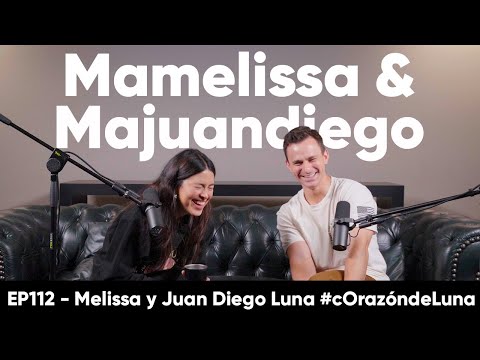 Mamelissa y Majuandiego #corazóndeluna