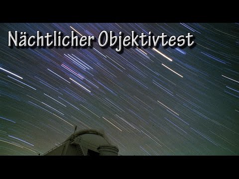 Nächtlicher Objektivtest