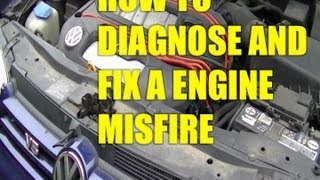 How to diagnose and fix a Engine Misfire