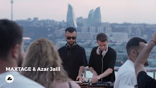 MAXTAGE & Azar Jalil - Live DJ set