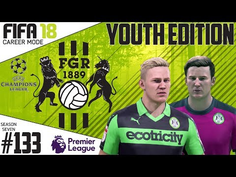 Fifa 18 Career Mode  - Youth Edition - Forest Green Rovers - EP 133