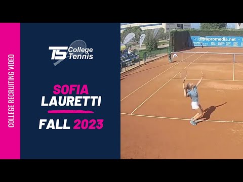 Sofia Lauretti College Tennis Recruiting Video Fall 2023