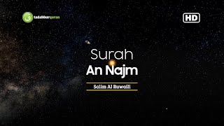 Download lagu Tadabbur Surah An Najm سورة النجم - Salim Al Ruwaili [ Full HD ] mp3