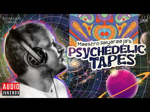 Isaignani Ilaiyaraaja's Psychedelic Tapes | Evergreen Song of 80's | Trippy Songs in Tamil