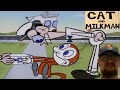 Oh Yeah Cartoons Cat Milk Man 1998 First Time Watching The Strangest Rivalry Ever