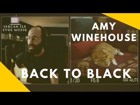 Amy Winehouse - Back To Black (COVER) -Facebook Canlı Yayın-