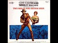 Ennio Morricone ‎– Two Mules For Sister Sara