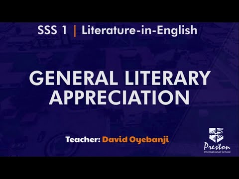 General Literary Appreciation - SSS1 Literature in English