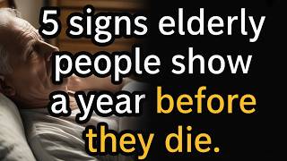 These 5 Signs Could Mean an Elderly Loved One Is in Their Final Year | Golden Years Guide |