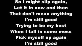 Hannah Montana - I&#39;m Still Good (lyrics)