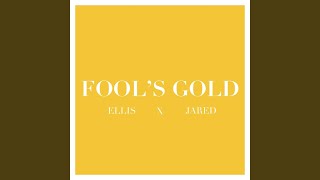 Fool&#39;s Gold