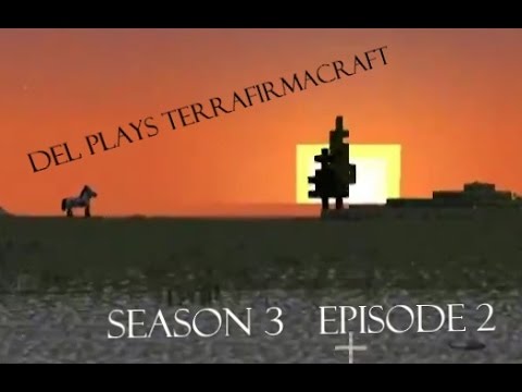 Del plays Terrafirmacraft - Season 3 Episode 2 ".. wish there was a pottery barn around here!"