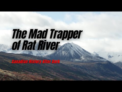The Mad Trapper of Rat River - História canadense após o anoitecer