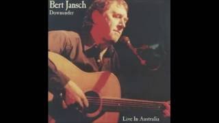 Bert Jansch - Born And Bred In Old Ireland (live)