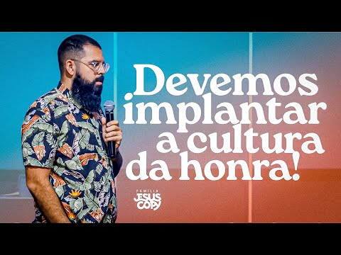 "DEVEMOS IMPLANTAR A CULTURA DA HONRA!" | Cortes Família Jesuscopy