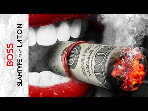 Slamtype ft. Laton - Boss [Official Audio]
