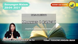 Download Lagu RENUNGAN MALAM | Pdt. Yulisa Kornalea, M.Th | 28 April 2021 Thumbnail