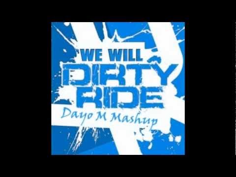 Mastiksoul & Genairo Nvilla & Queen - We Will Dirty Ride ( Dayo M Mashup )
