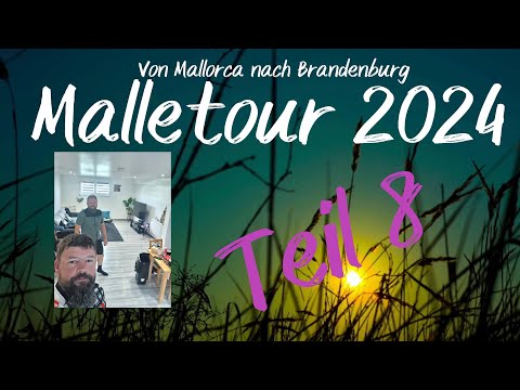 Radtour von Mallorca nach Brandenburg (2.200km) (Teil 8/10)