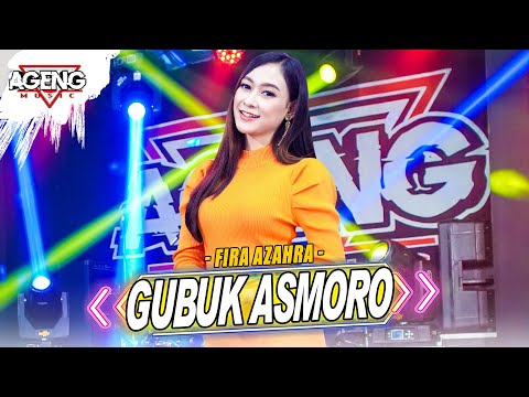 GUBUK ASMORO - Fira Azahra ft Ageng Musik (Official Live Music)