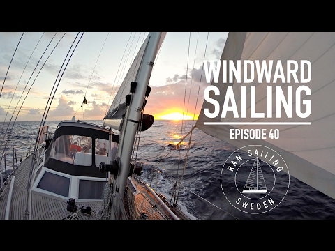 Windward Sailing - Ep. 40 RAN Sailing