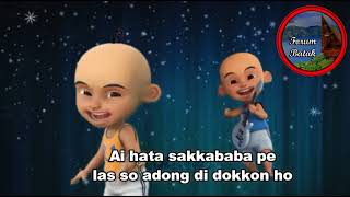 Download lagu LAGU BATAK  VERSI UPIN - IPIN mp3